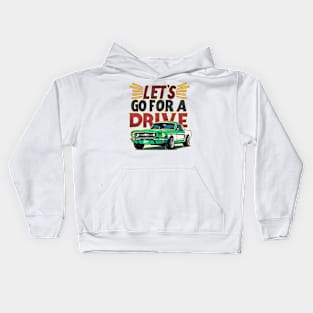 let's go for drive Kids Hoodie